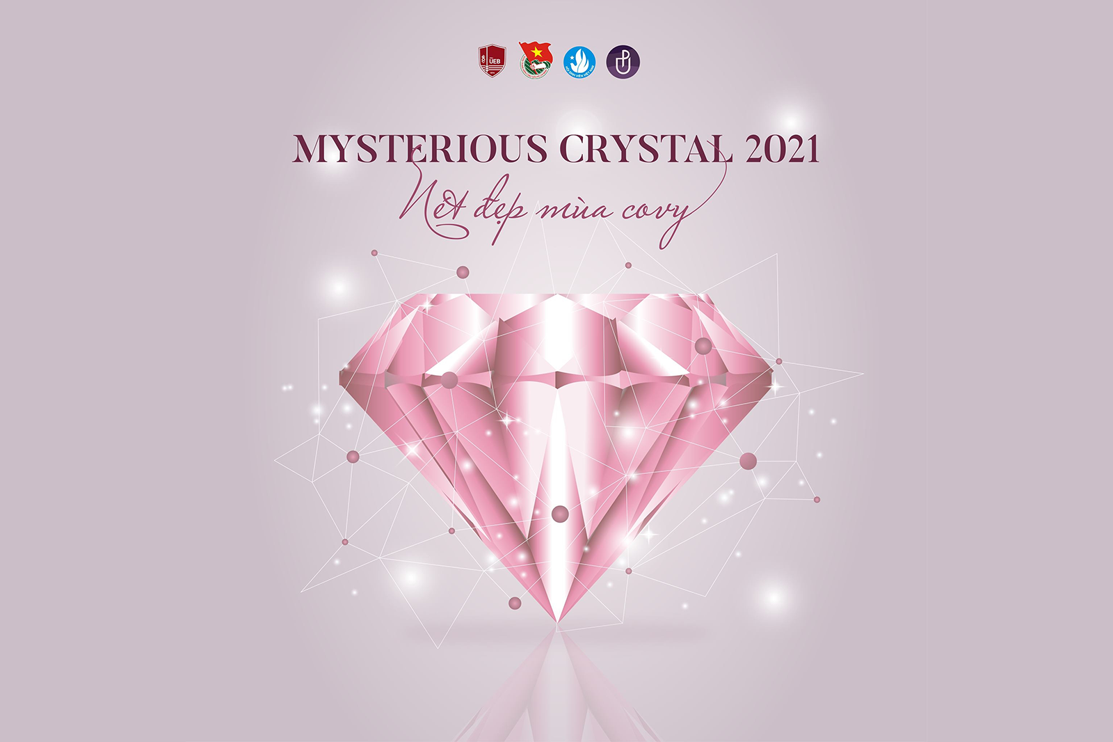Mysterious Crystal 2021 – Lộ diện viên pha lê đẹp nhất