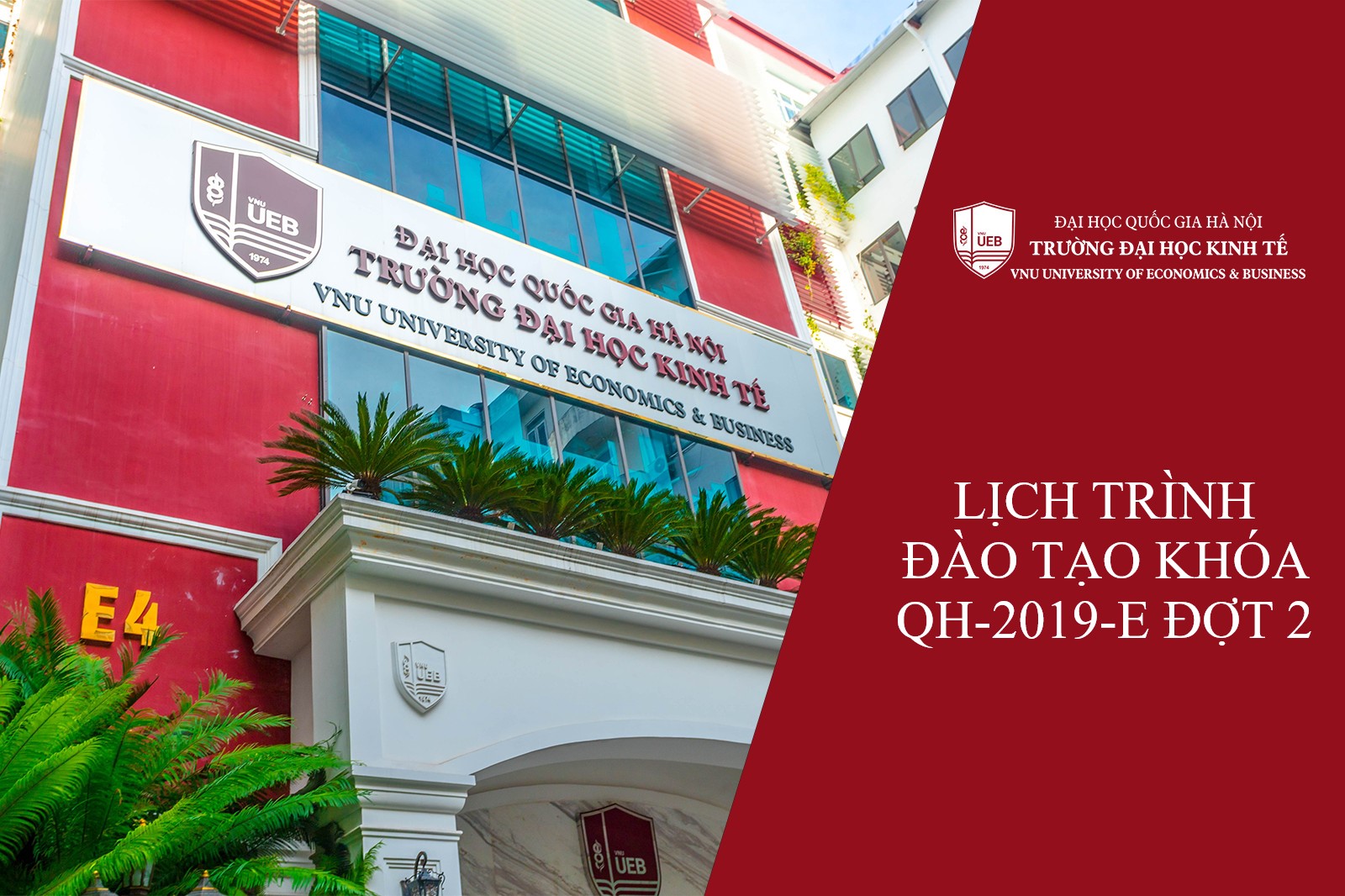 Trường Đại học Kinh tế thông báo Lịch trình đào tạo khóa QH-2019-E trúng tuyển đợt 2