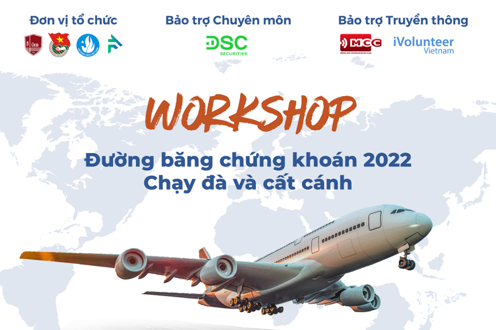 Workshop: "Đường băng chứng khoán 2022 - Chạy đà và cất cánh"