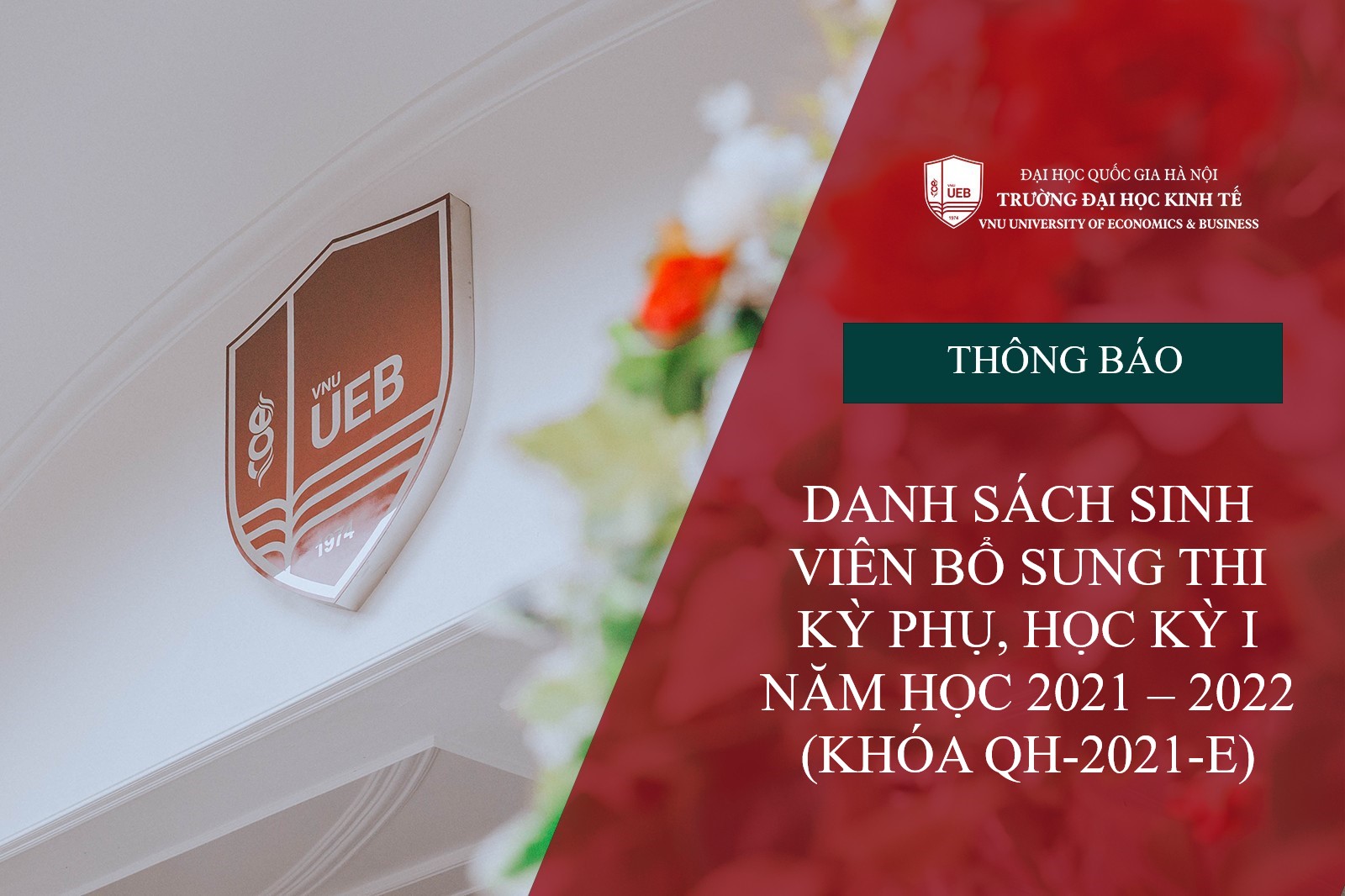 Danh sách sinh viên khóa QH-2021-E bổ sung thi kỳ thi phụ, Học kỳ I năm học 2021 – 2022