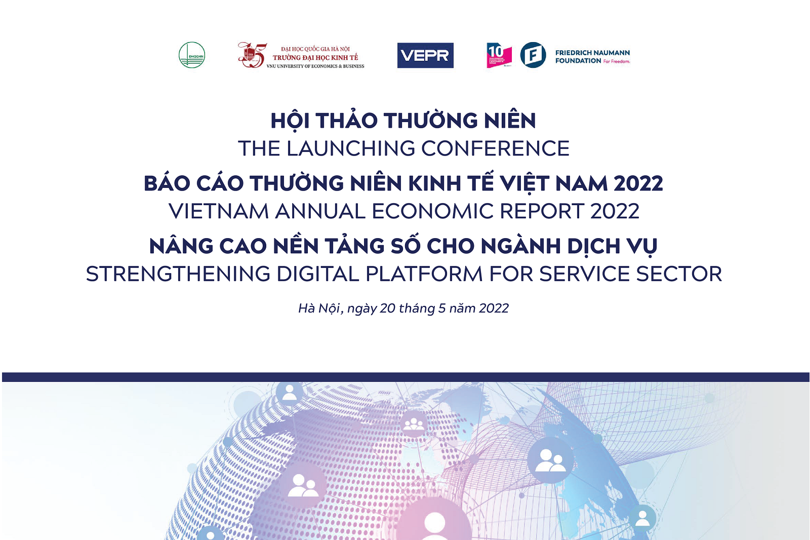 Hội thảo Công bố Báo cáo Thường niên Kinh tế Việt Nam 2022 với chủ đề “Nâng cao nền tảng số cho ngành dịch vụ"