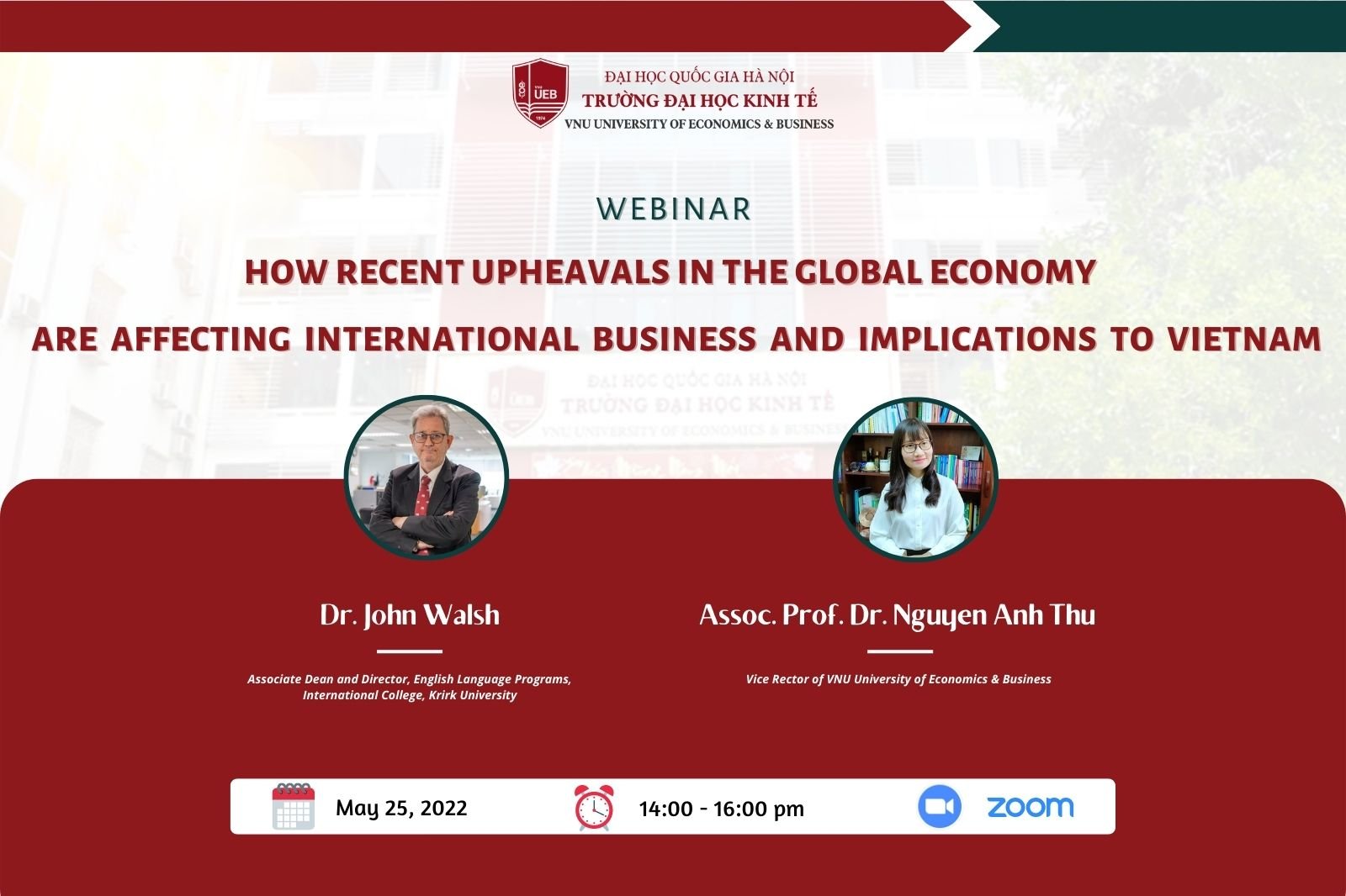 Mời tham dự webinar: How recent upheavals in the global economy are affecting international business and implications to Vietnam