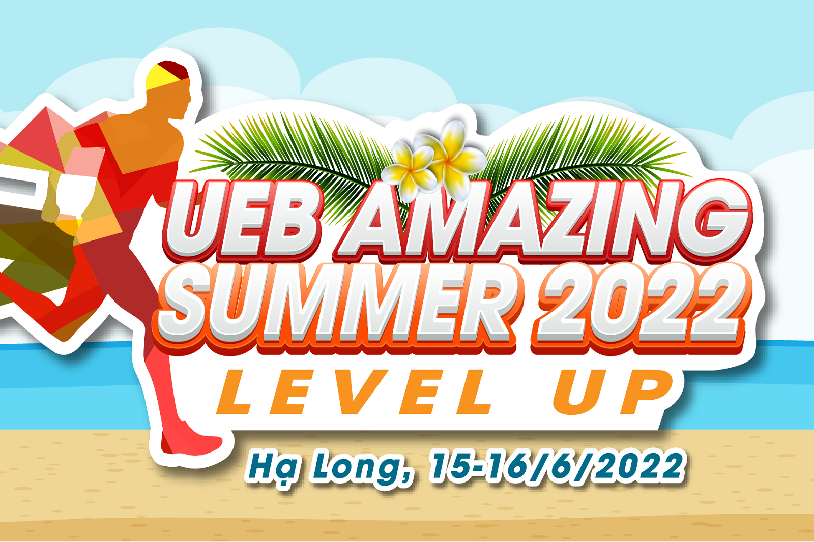 Team Building: UEB Amazing Summer 2022 – Level Up