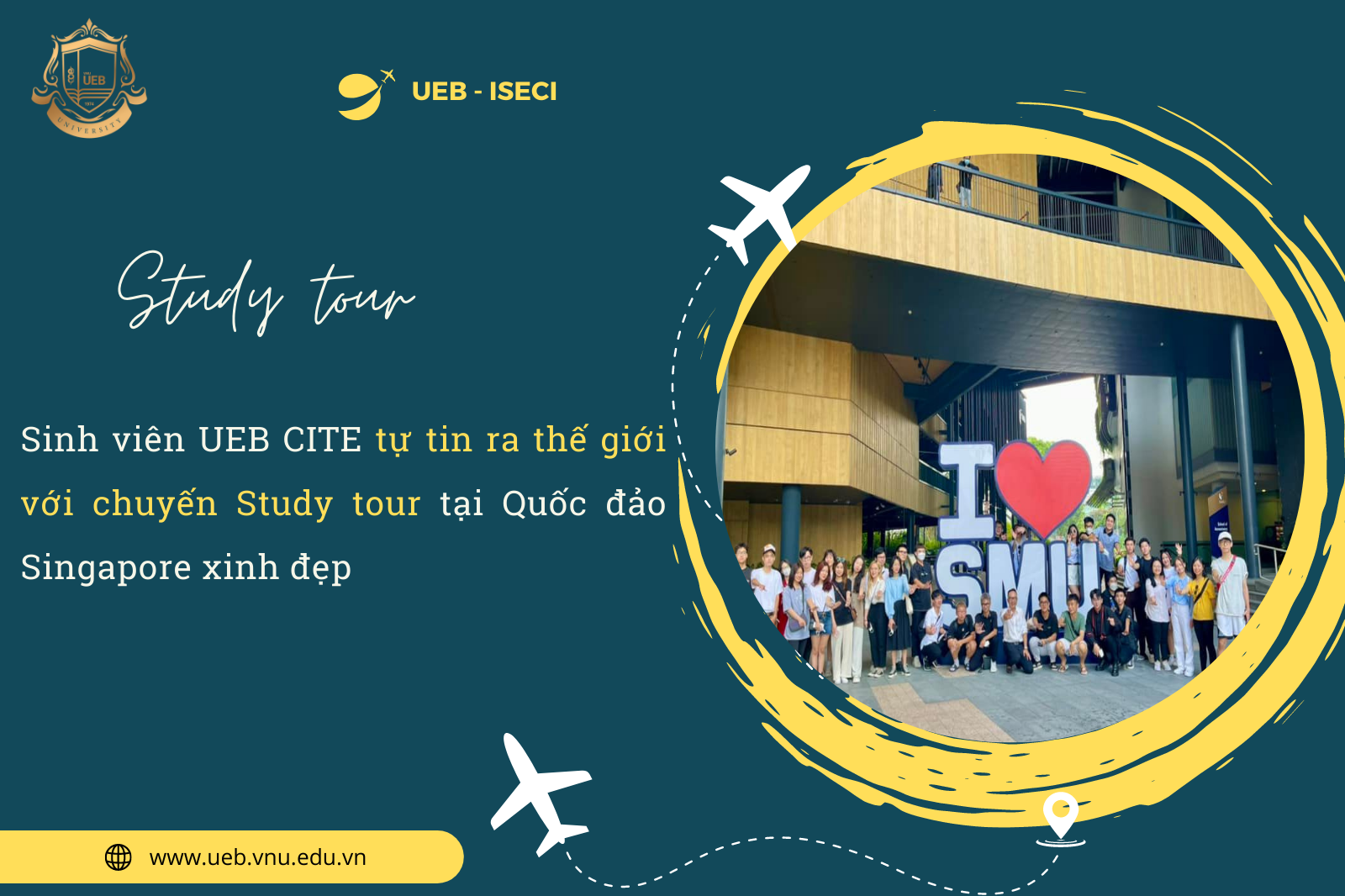 UEB GLOBAL - 5 ngày khám phá và trải nghiệm Singapore của đoàn sinh viên UEB - CITE