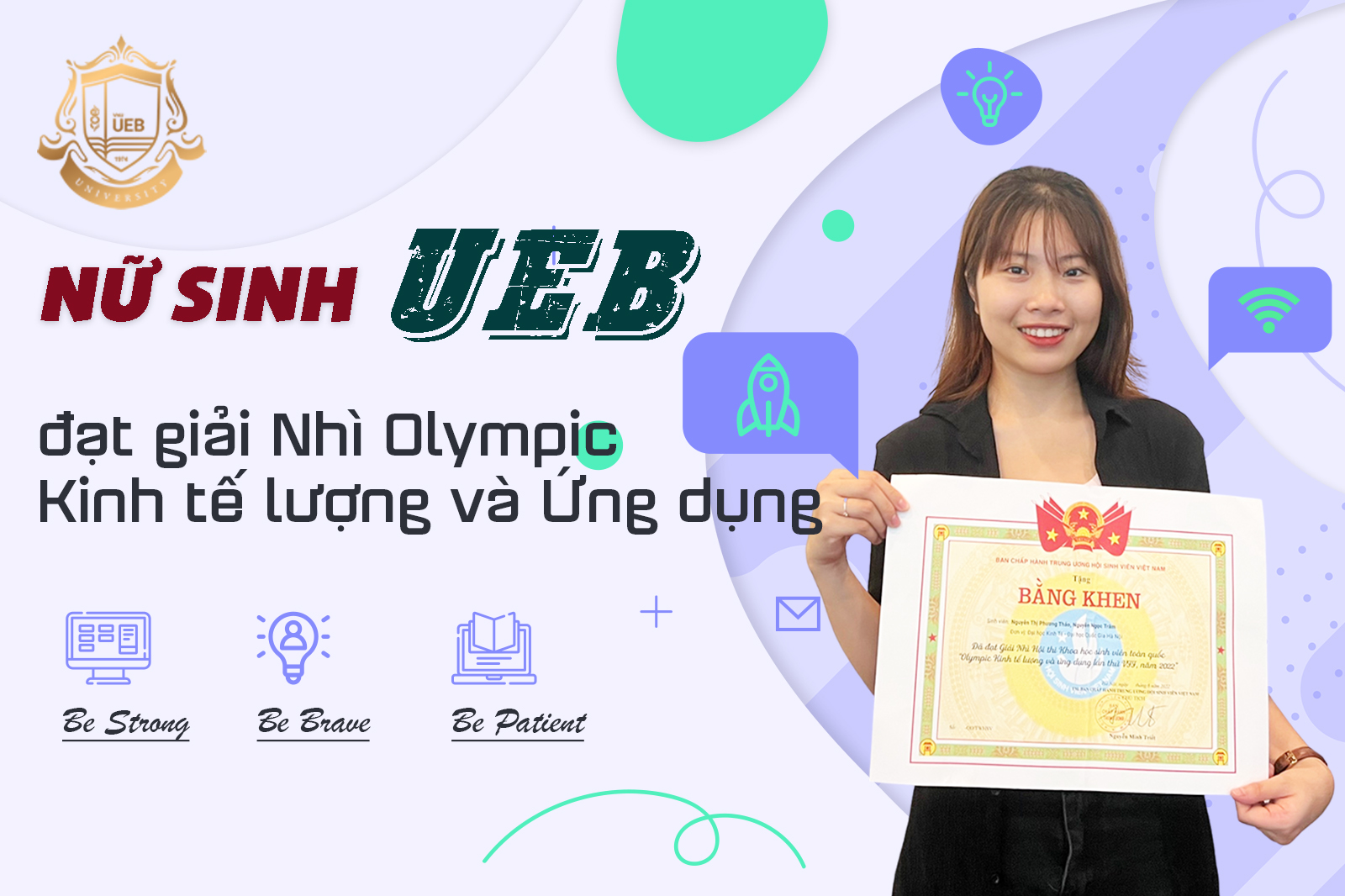Nữ sinh UEB đạt giải Nhì Olympic Kinh tế lượng và Ứng dụng: “Năng khiếu chỉ là một phần, quan trọng vẫn là đam mê và kiên trì học hỏi”