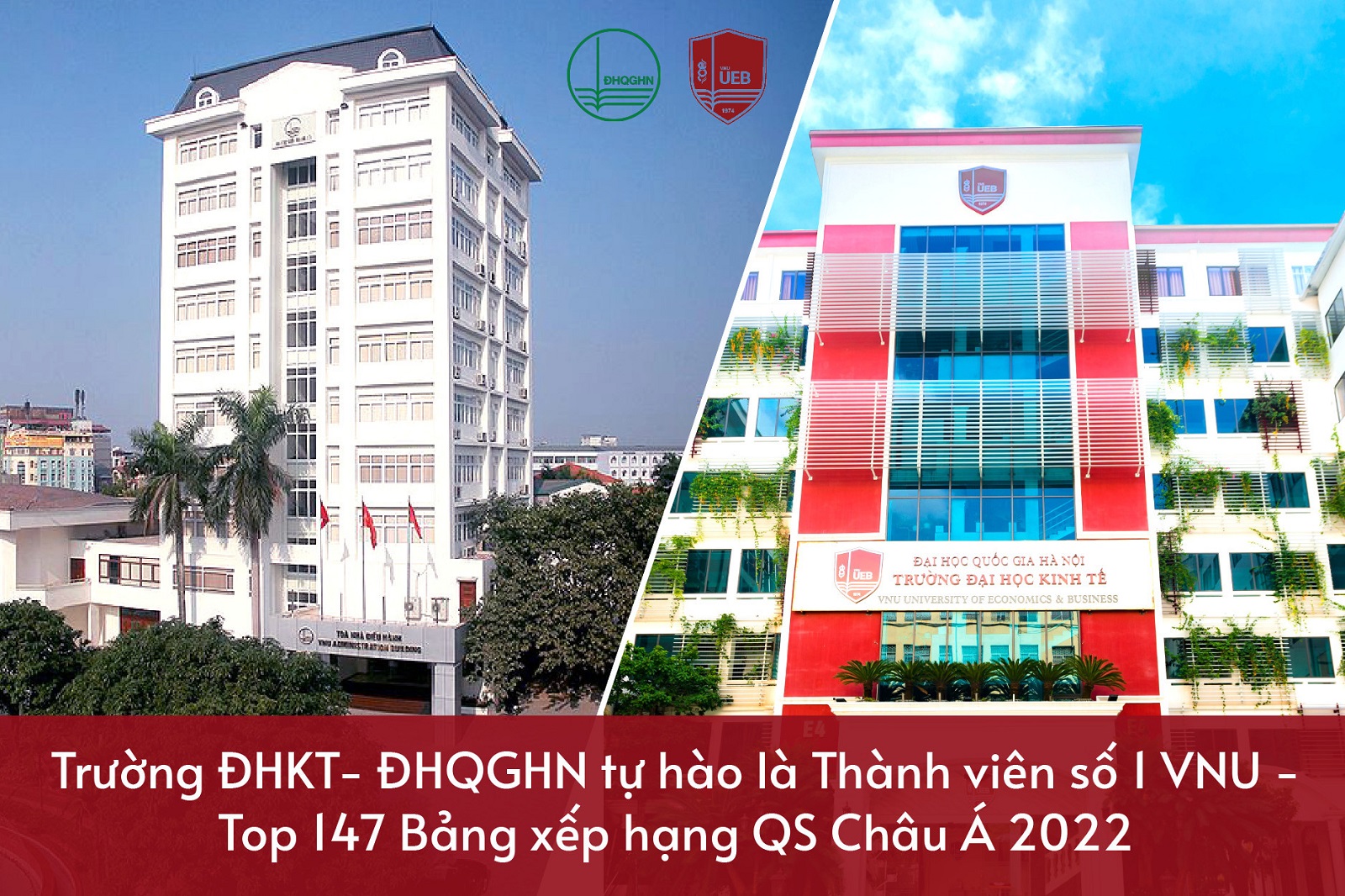  Xếp hạng QS Châu Á 2022: Đại học Quốc gia Hà Nội ở vị trí 147, tăng 13 bậc