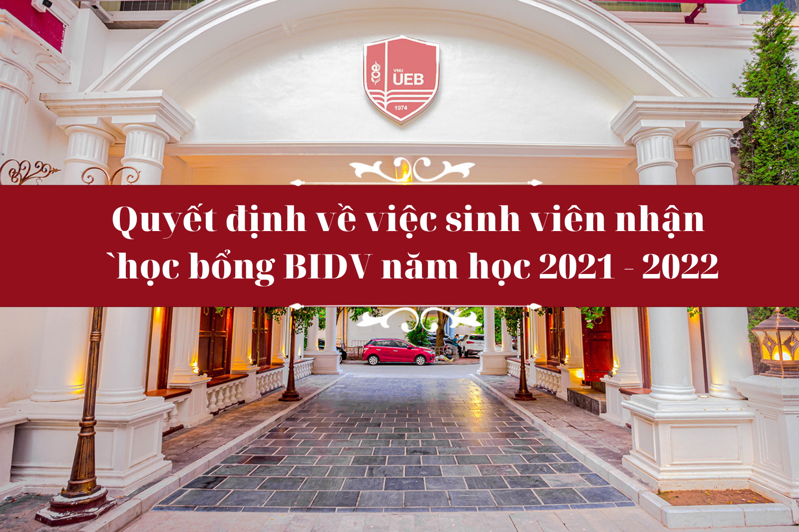 Quyết định về việc sinh viên nhận học bổng BIDV năm học 2021 - 2022