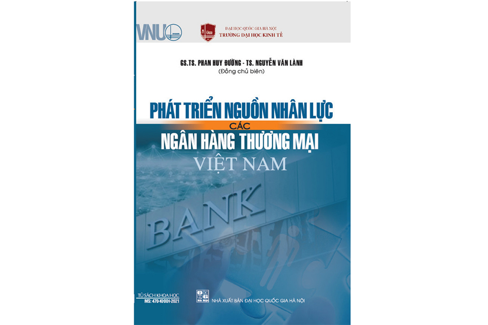 Phát triển nguồn nhân lực các ngân hàng thương mại Việt Nam