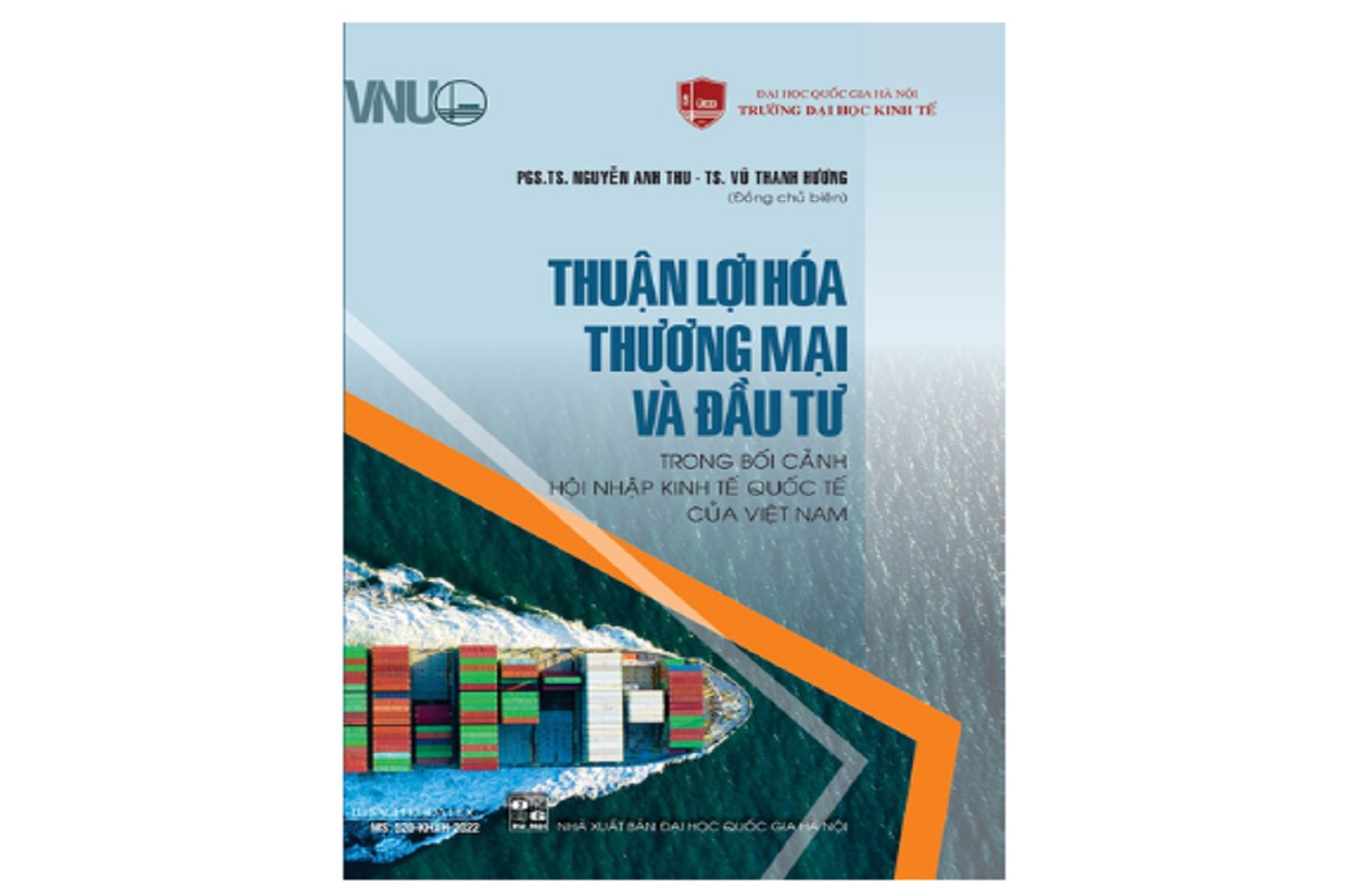 Thuận lợi hóa thương mại và đầu tư trong bối cảnh hội nhập kinh tế quốc tế của Việt Nam