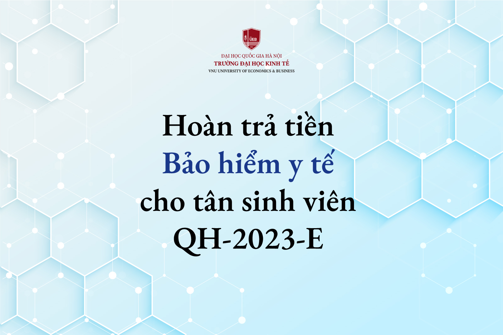 Thông báo hoàn trả tiền Bảo hiểm y tế cho Tân sinh viên khóa QH-2023-E