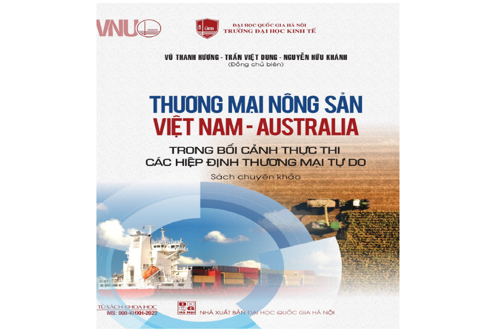 Thương mại nông sản Việt Nam - Australia trong bối cảnh thực thi các Hiệp định thương mại tự do 