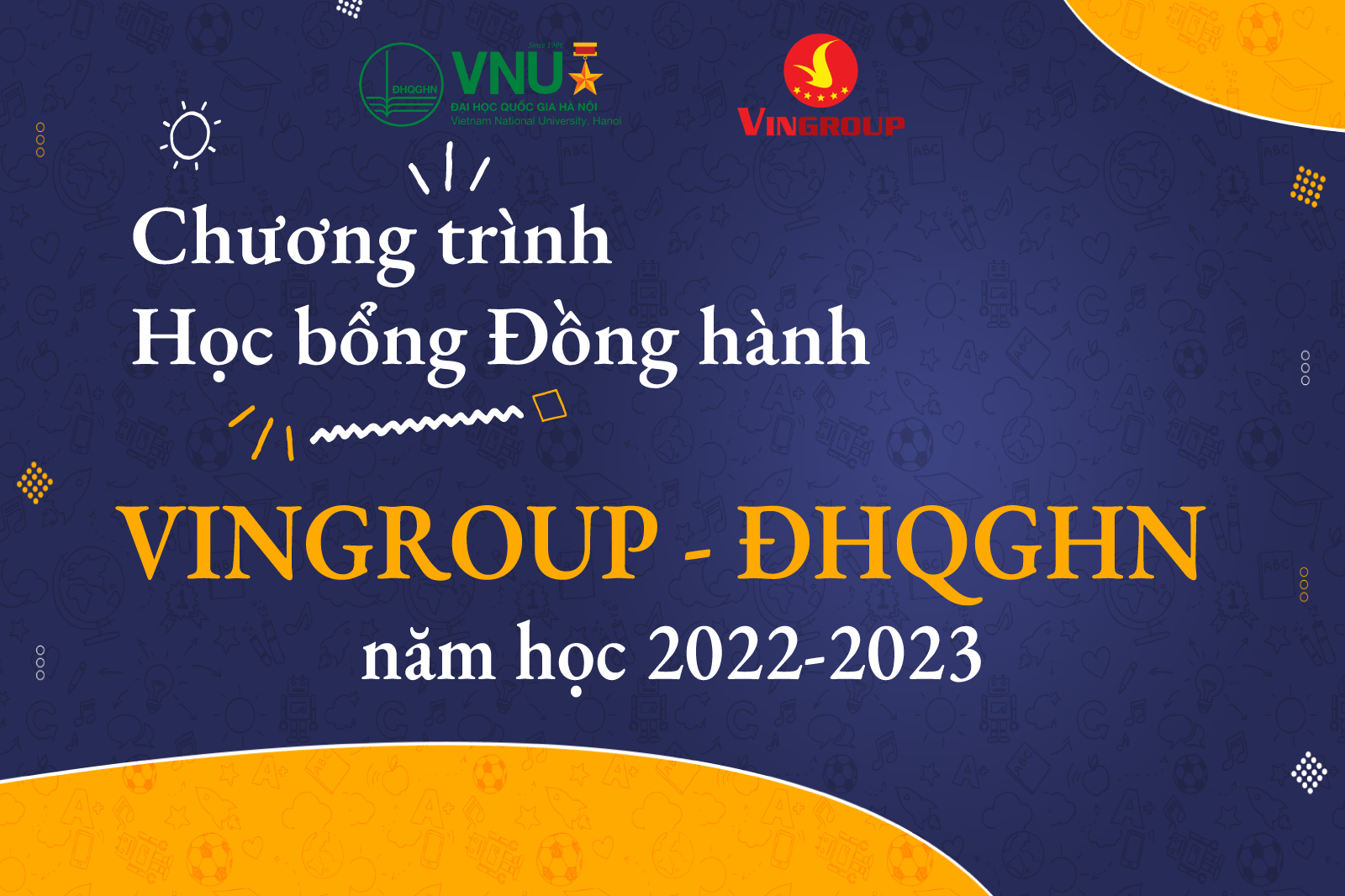 Chương trình Học bổng Đồng hành VinGroup - ĐHQGHN năm học 2022-2023