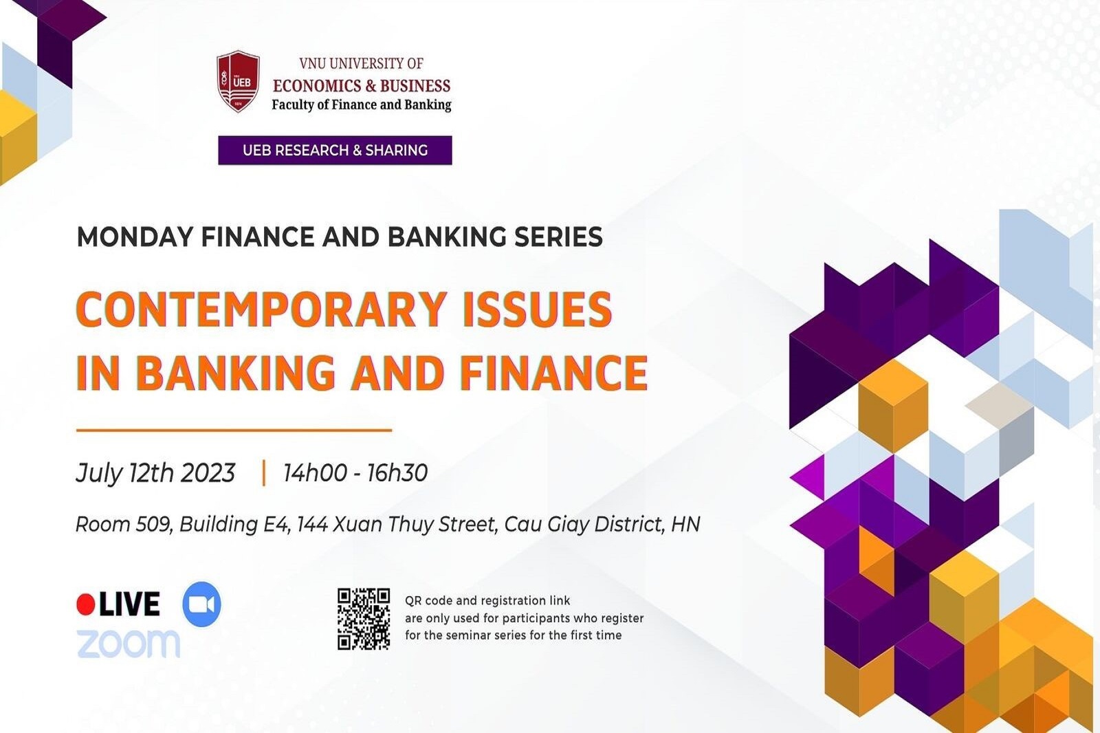 Tọa đàm khoa học “Contemporary Issues in Banking and Finance”- Monday Finance and Banking Series tháng 7/2023