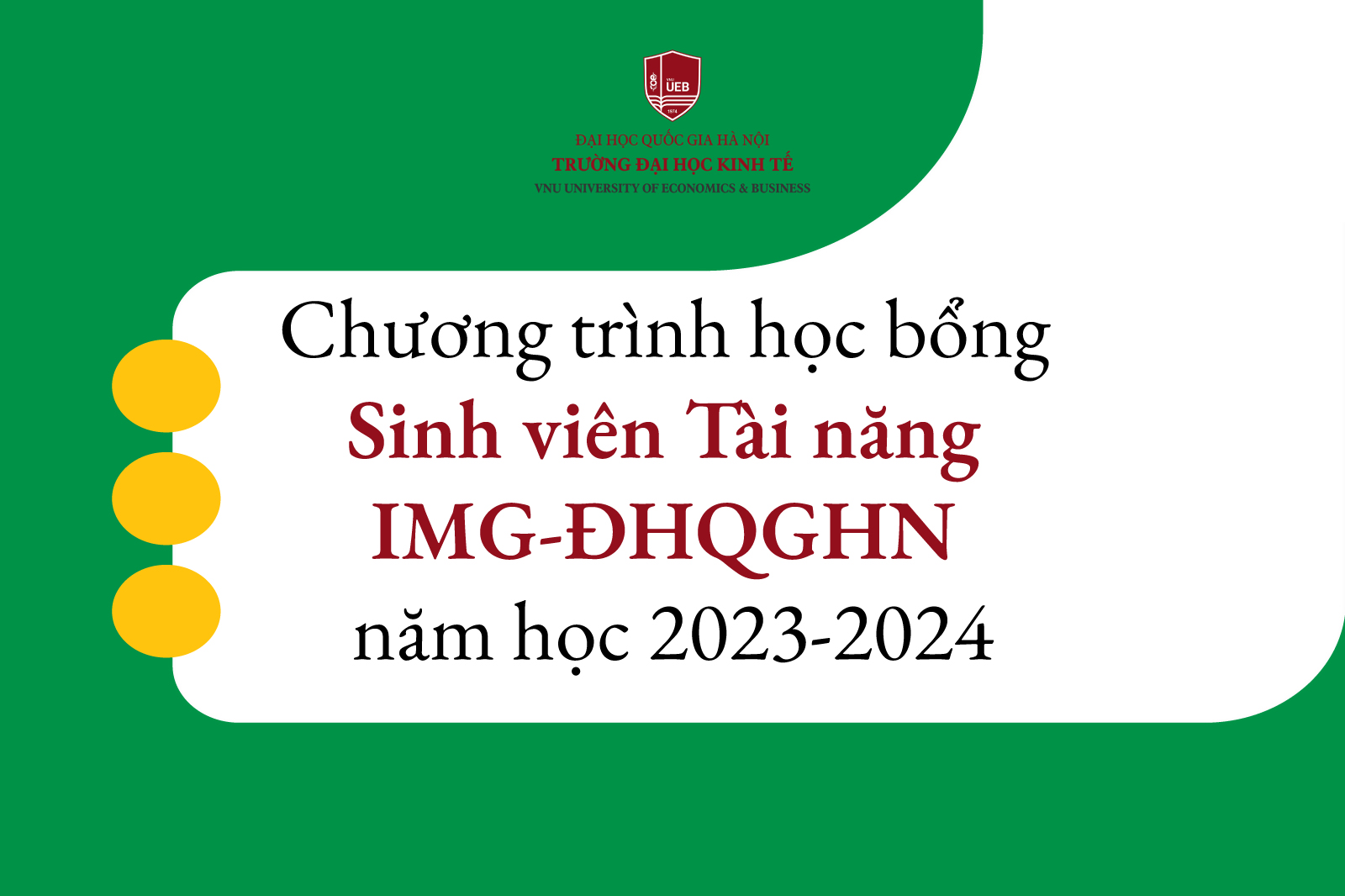 Chương trình học bổng Sinh viên Tài năng IMG - Đại học Quốc gia Hà Nội năm học 2023-2024