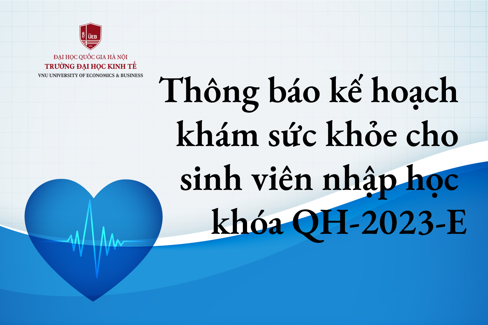 Thông báo kế hoạch khám sức khỏe cho sinh viên nhập học khóa QH-2023-E