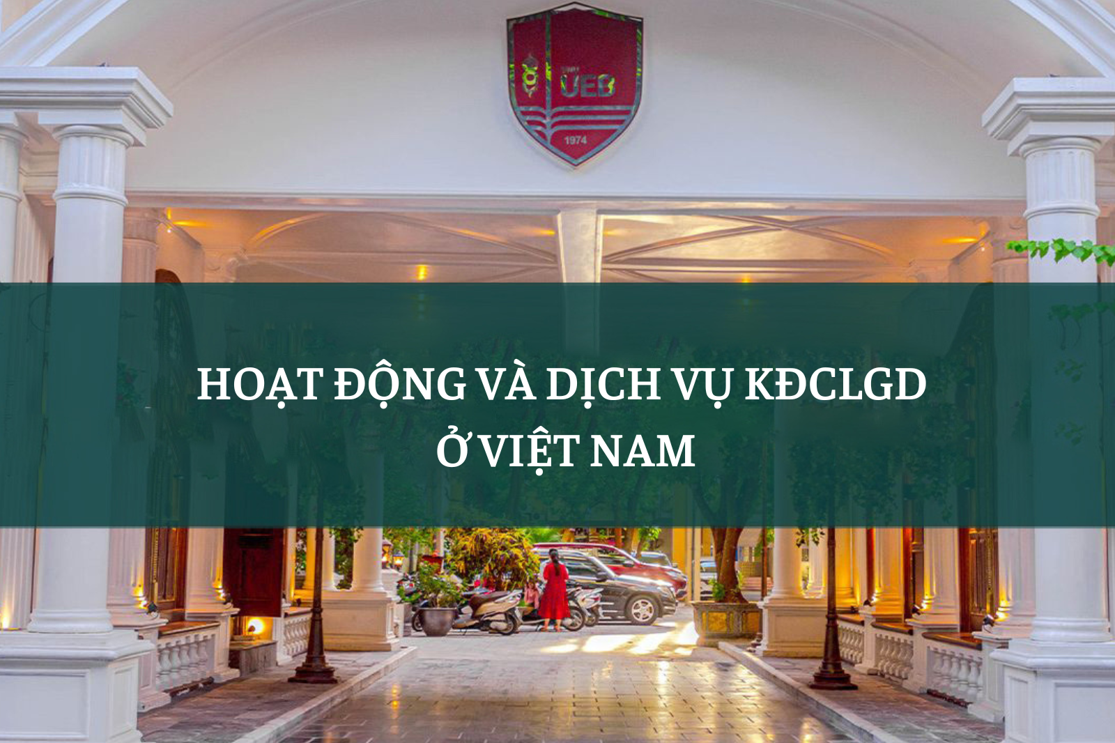 Hoạt động và dịch vụ kiểm định chất lượng tại Việt Nam hiện nay