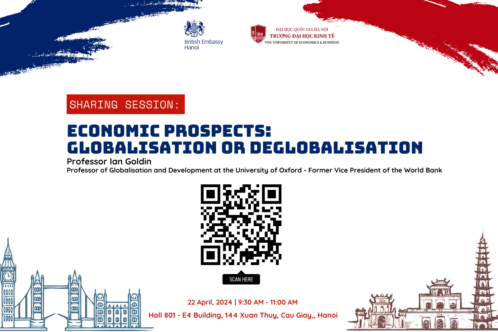 Buổi chia sẻ của Nguyên Phó chủ tịch World Bank - Giáo sư Ian Goldin về chủ đề "Economic prospects: globalisation or deglobalisation"