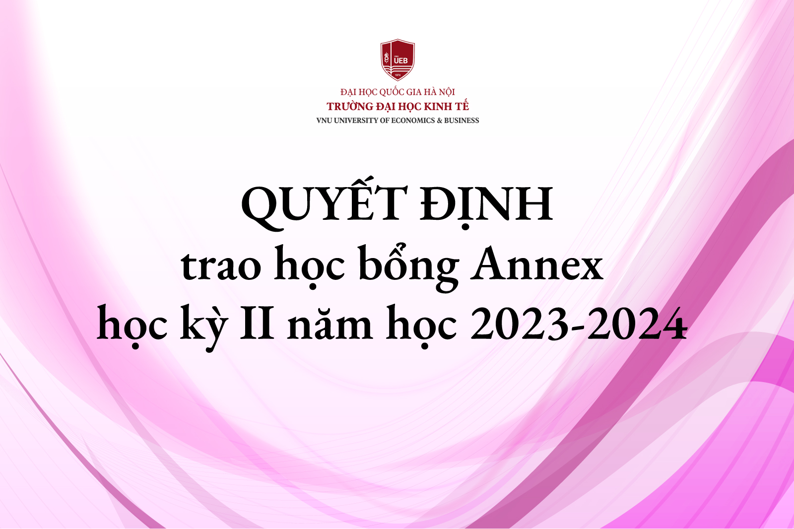 Quyết định trao học bổng Annex học kỳ II năm học 2023 - 2024